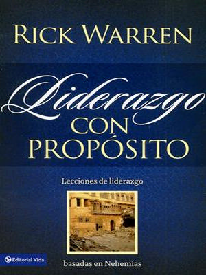 Liderazgo Con Proposito/Rustica