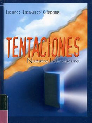 Tentaciones/Nuestro Lado Oscuro