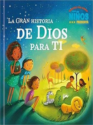 La Gran Historia De Dios Para Ti