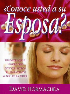 Conoce Usted A Su Esposa?