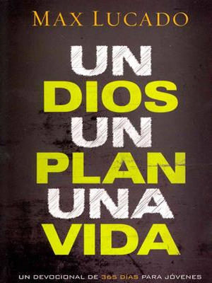 Devocional Un Dios Un Plan Una Vida