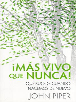 Mas Vivo Que Nunca/Que Sucede Cuando Nacemos De Nuevo